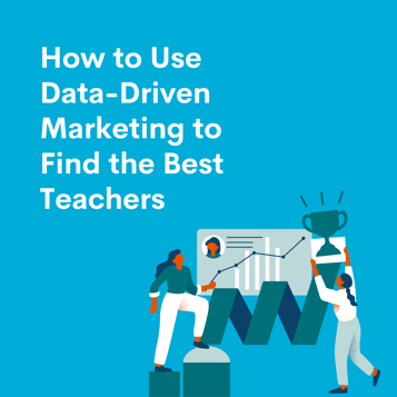 How to Use Data-Driven Marketing to Find the Best Teachers - Featured image