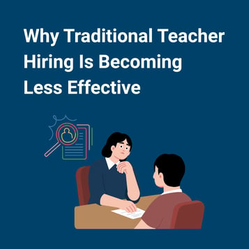 Why Traditional Teacher Hiring Is Becoming Less Effective - Featured image