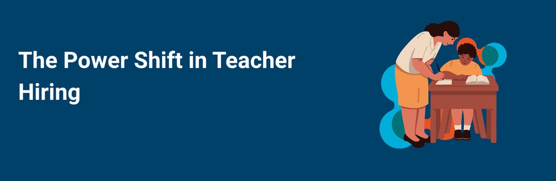 The Power Shift in Teacher Hiring